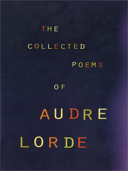 Title details for The Collected Poems of Audre Lorde by Audre Lorde - Wait list